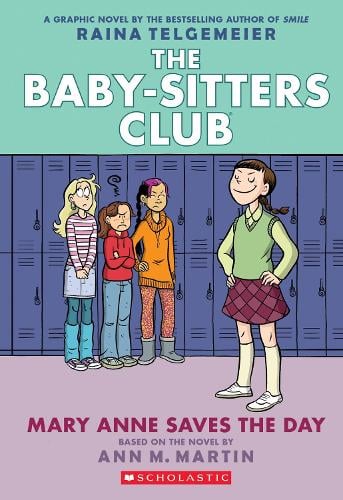 Baby-Sitters Club 3: Mary Anne Saves the Day (Paperback)