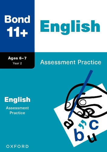 Bond 11+ English Assessment Practice Papers Age 6-7 (for GL Assessment & other 11 plus exams) (Paperback)