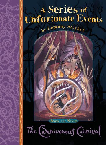 A Series of Unfortunate Events: The Carnivorous Carnival (Paperback)