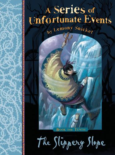 A Series of Unfortunate Events: The Slippery Slope (Paperback)