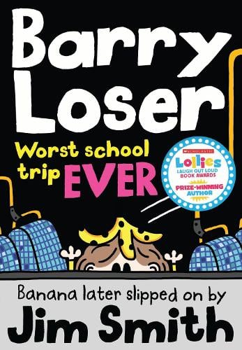 Barry Loser: Worst school trip ever! (Paperback)