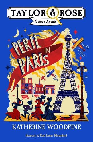 Taylor And Rose Secret Agents: Peril in Paris (Paperback)