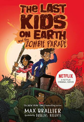The Last Kids on Earth 2: And the Zombie Parade (Paperback)