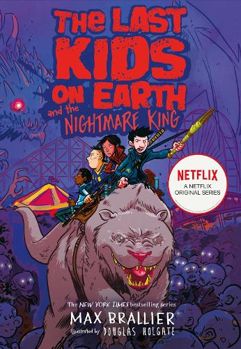 The Last Kids on Earth 3: And the Nightmare King (Paperback)