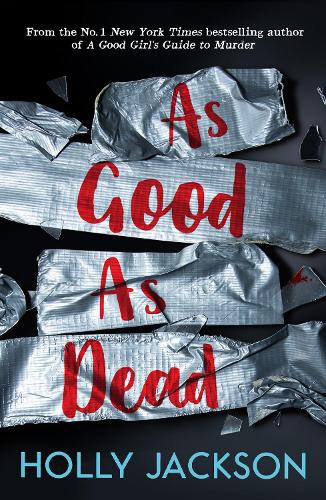 A Good Girl’s Guide to Murder 3: As Good As Dead (Paperback)
