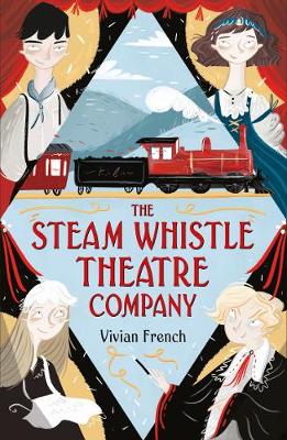 The Steam Whistle Theatre Company (Paperback)