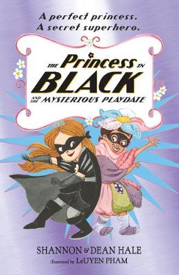 Princess in Black 5: The Princess in Black and the Mysterious Playdate (Paperback)