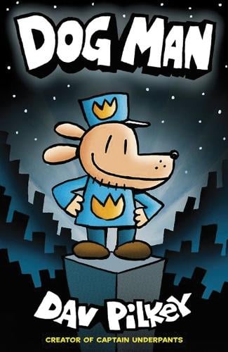 Dog Man 1: Dog Man (Paperback)