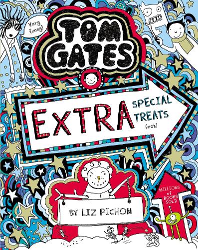 Tom Gates 6: Extra Special Treats (not) (Paperback)