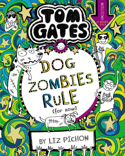 Tom Gates 11: DogZombies Rule (For now...) (Paperback)