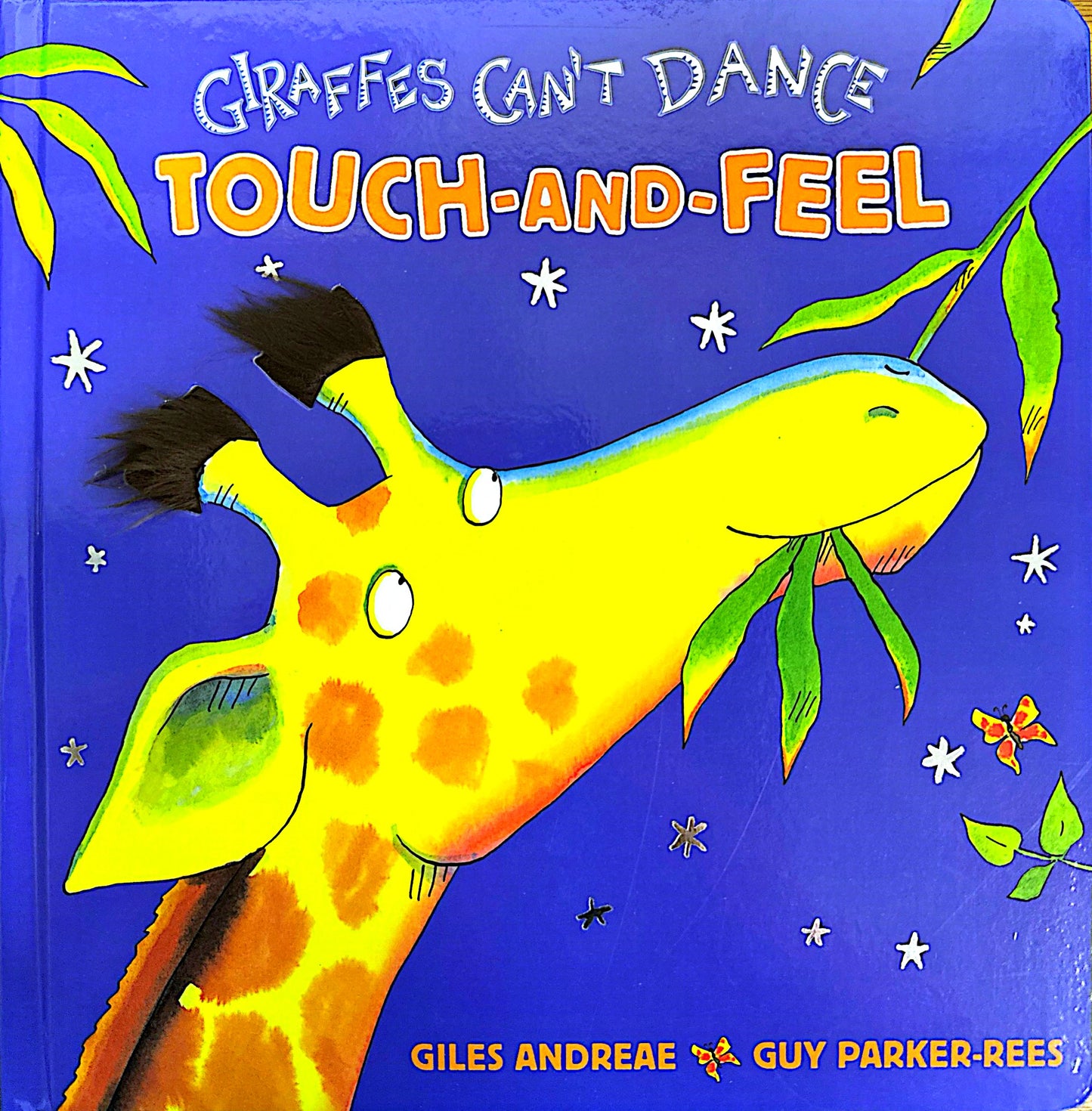 Giraffes Can't Dance Touch-and-Feel Board Book (Board book)