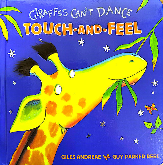 Giraffes Can't Dance Touch-and-Feel Board Book (Board book)