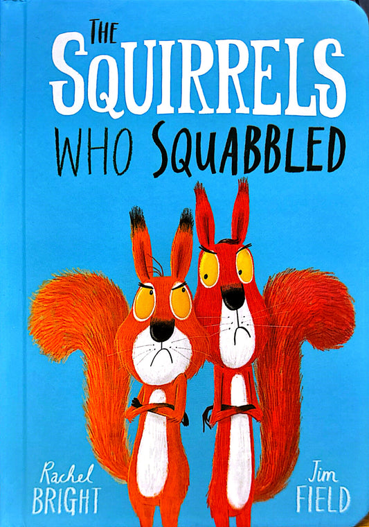 The Squirrels Who Squabbled (Board book)