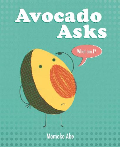 Avocado Asks (Paperback)