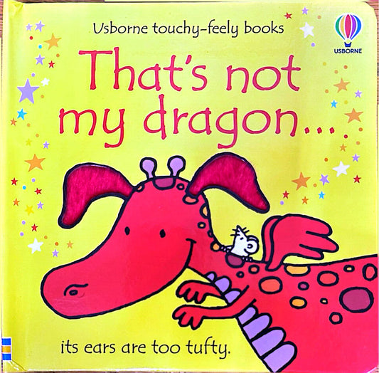 That's not my dragon. (Board book)