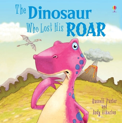 Dinosaur Who Lost His Roar (Paperback)