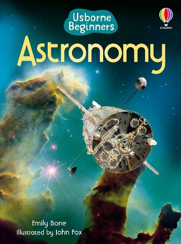 Usborne Beginners: Astronomy (Hardback)