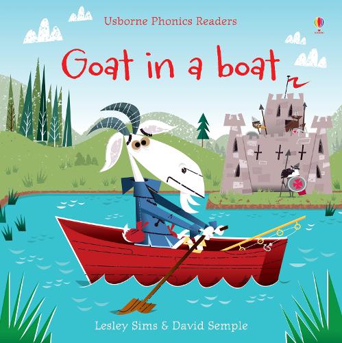 Phonics Readers: Goat in a Boat (Paperback)