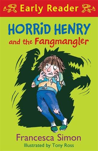 Horrid Henry Early Reader: Horrid Henry and the Fangmangler (Paperback)