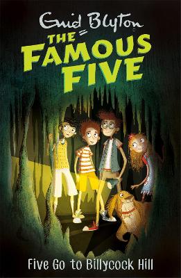 The Famous Five 16: Five Go To Billycock Hill (Paperback)