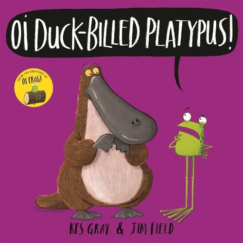 Oi Duck-Billed Platypus! (Paperback)