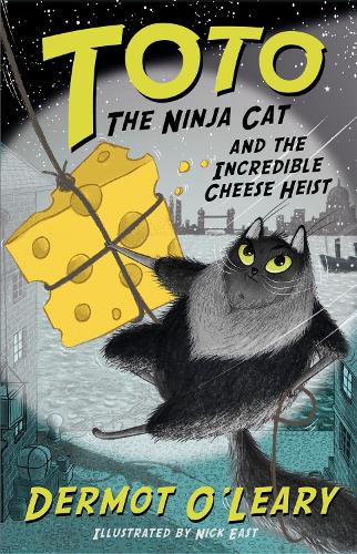 Toto the Ninja Cat and the Incredible Cheese Heist (Paperback)