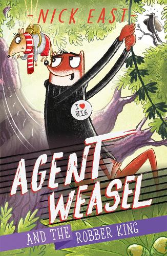 Agent Weasel and the Robber King (Paperback)