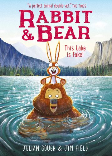 Rabbit and Bear: This Lake is Fake! (Paperback)