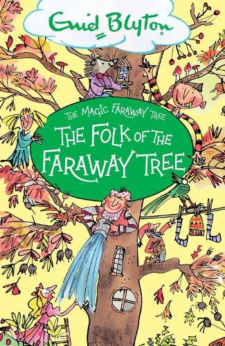 The Magic Faraway Tree 3: The Folk of the Faraway Tree (Paperback)