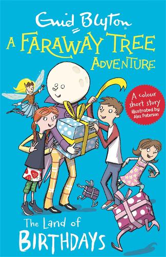A Faraway Tree Adventure 8: The Land of Birthdays (Paperback)
