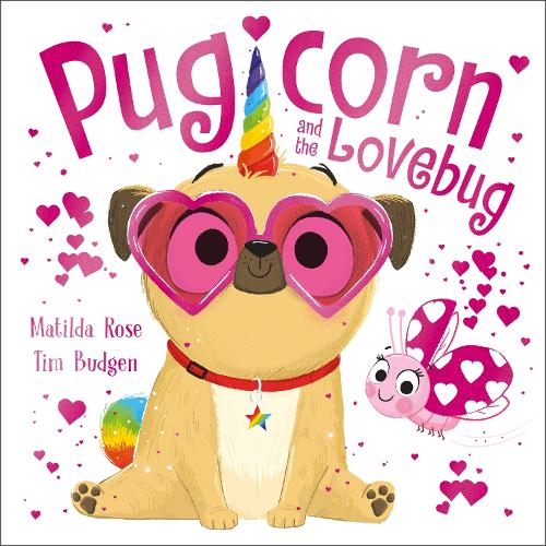 Magic Pet Shop: Pugicorn and the Lovebug (Paperback)