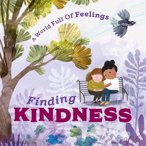 World Full of Feelings: Finding Kindness (Paperback)