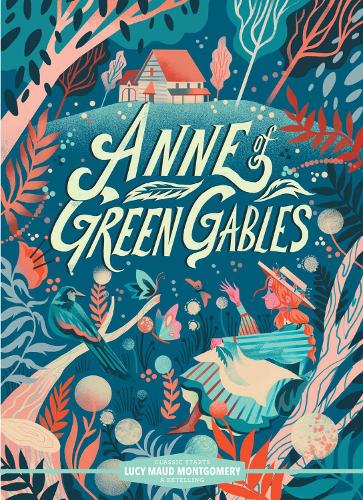 Classic Starts (R): Anne of Green Gables (Hardback)