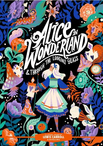 Classic Starts (R): Alice in Wonderland & Through the Looking-Glass (Hardback)