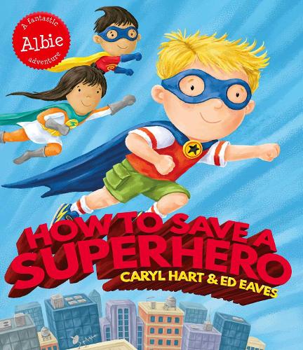 How to Save a Superhero (Paperback)