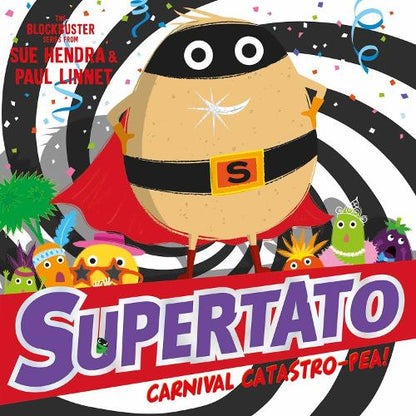 Supertato Carnival Catastro-Pea! (Paperback)