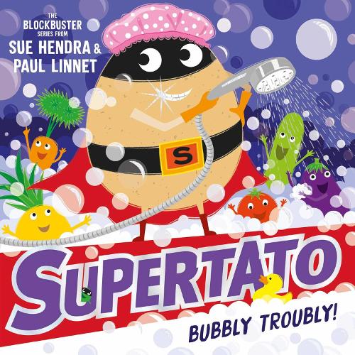 Supertato: Bubbly Troubly (Paperback)