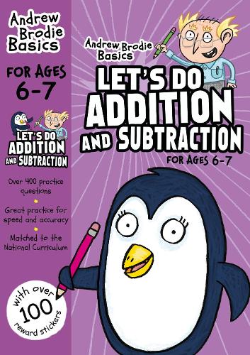Andrew Brodie: Let'S Do Addition And Subtraction 6-7 (Paperback)