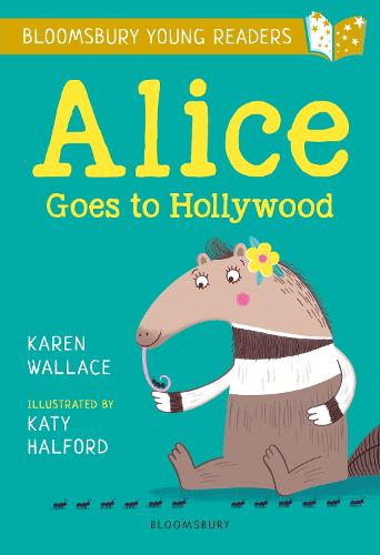 A Bloomsbury Young Reader: Alice Goes to Hollywood (Paperback)