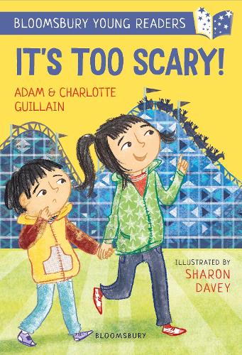 A Bloomsbury Young Reader: It's Too Scary! (Paperback)