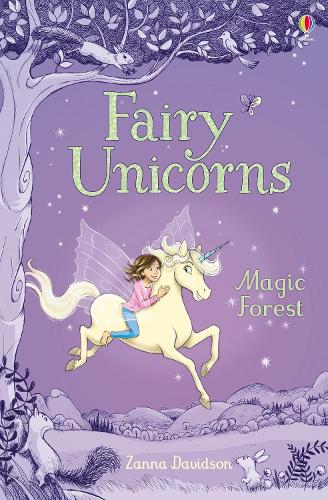Fairy Unicorns The Magic Forest (Hardback)