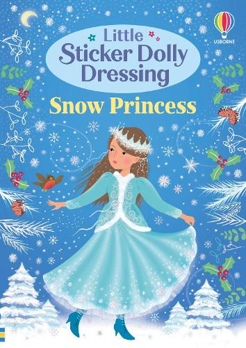 Little Sticker Dolly Dressing Snow Princess (Paperback)