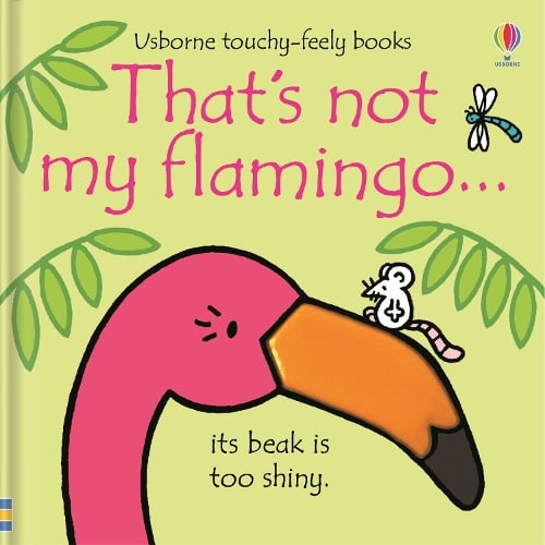That's not my flamingo. (Board book)