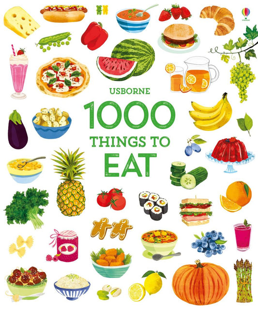 1000 Things to Eat (Hardback)