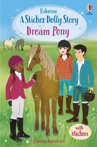 Sticker Dolly Stories: Dream Pony (Paperback)