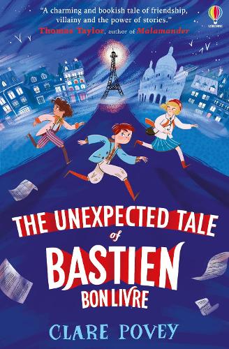 The Unexpected Tale Of Bastien Bonlivre (Paperback)