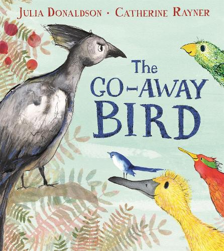 The Go - Away Bird (Paperback)