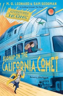 Adventures on Trains: Kidnap on the California Comet (Paperback)