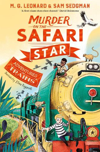 Adventures on Trains: Murder on the Safari Star (Paperback)