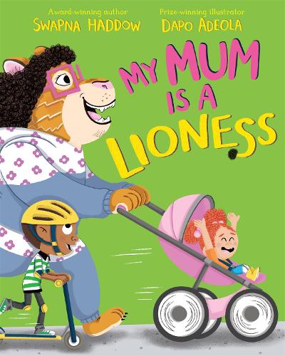 My Mum is a Lioness (Paperback)